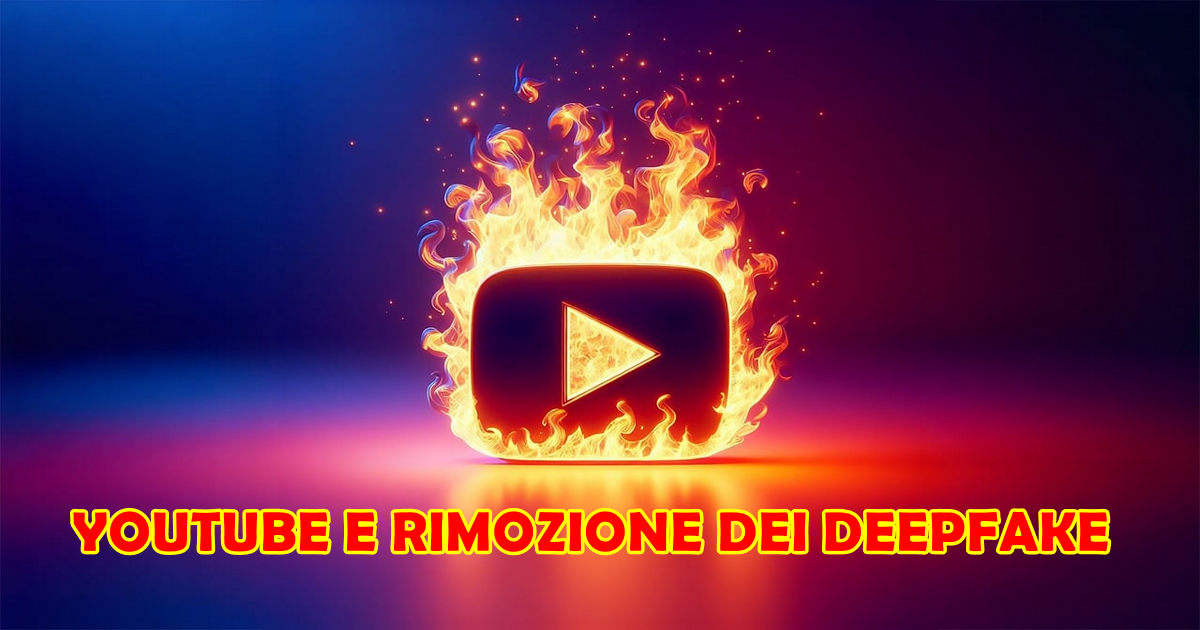 youtube-rimozione-deepfake
